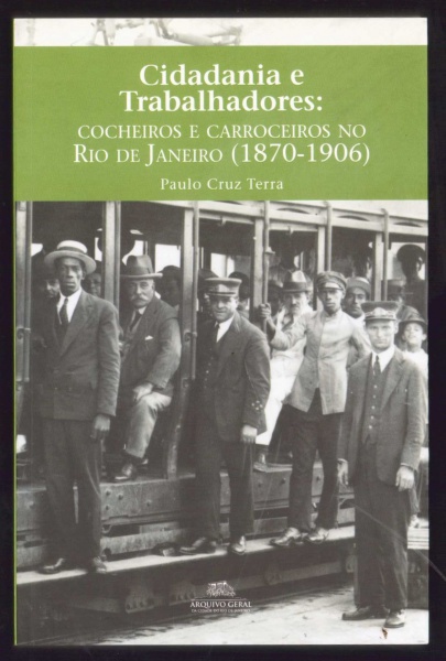 Livro Cidadania e Trabalhadores: Cocheiros e Carroceiros no Rio de Janeiro