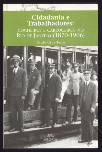 Livro Cidadania e Trabalhadores: Cocheiros e Carroceiros no Rio de Janeiro