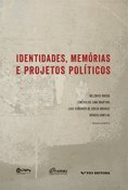 Livro Identidades, memórias e projetos políticos
