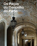 Livro Os Paços do Concelho do Porto